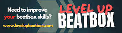 Level Up Beatbox — Need to improve your beatbox skills?